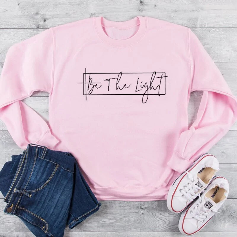 Christian Sweatshirt: Featuring 'Be The Light'