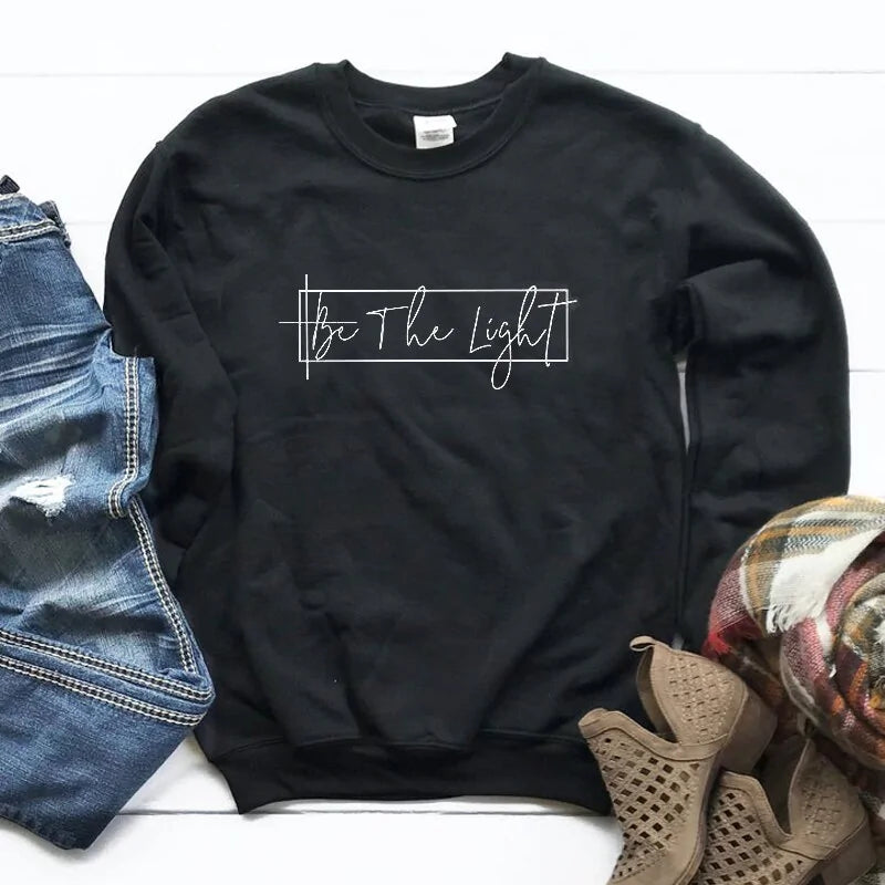 Christian Sweatshirt: Featuring 'Be The Light'